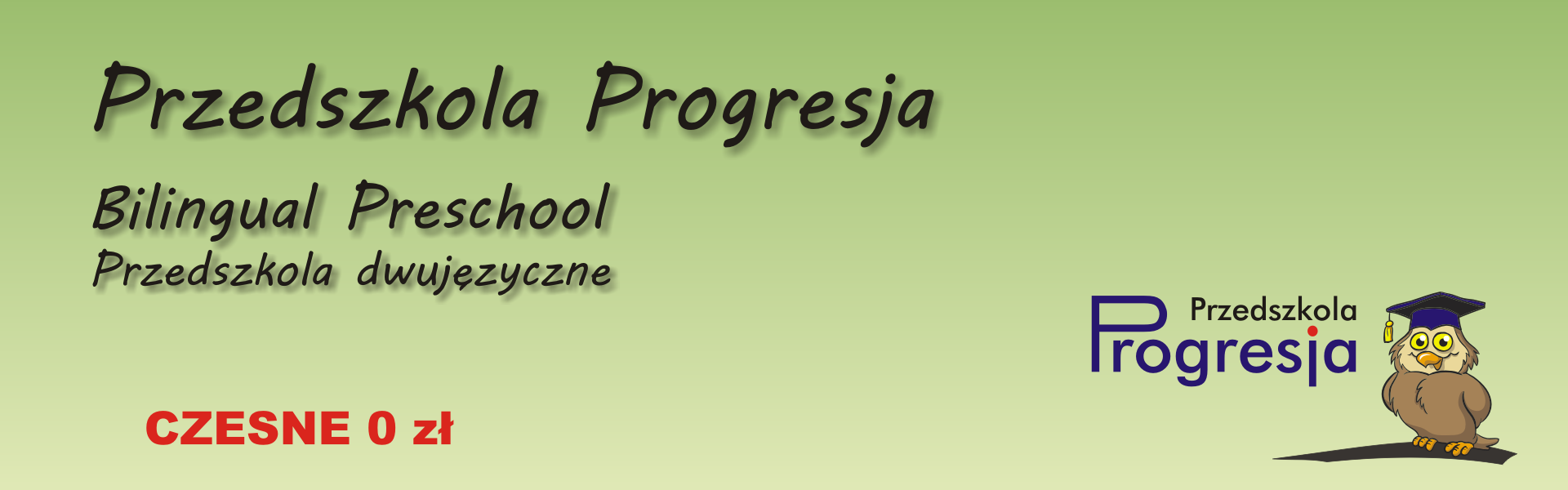 Baner przedszkola Progresja. Przedszkola Progresja, Bilingual Preschool, Przedszkola Dwujęzyczne, Czesne 0zł